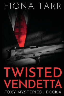 Twisted Vendetta by Tarr, Fiona