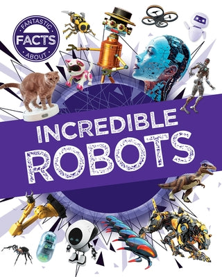 Incredible Robots by Singer, Warren