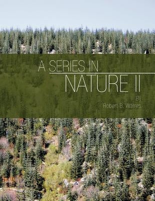 A Series in Nature II by Warren, Robert B.