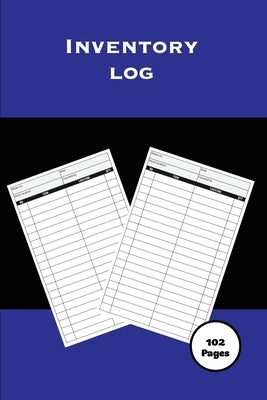 Inventory Log: Personal Home & Small Business, Record Book, Inventory Collection, Keep Track Of Details, Journal, Management Tracker, by Newton, Amy