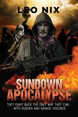 Sundown Apocalypse by Nix, Leo