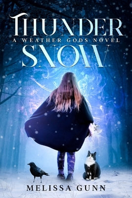 Thunder Snow by Gunn, Melissa