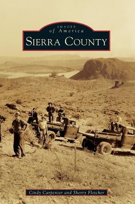 Sierra County by Carpenter, Cindy