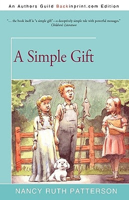 A Simple Gift by Patterson, Nancy Ruth
