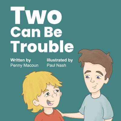 Two Can Be Trouble by Macoun, Penny
