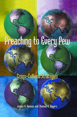 Preaching to Every Pew by Nieman, James R.