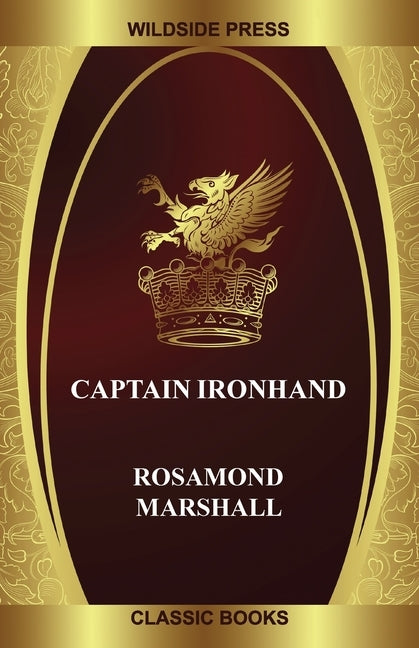 Captain Ironhand by Marshall, Rosamond