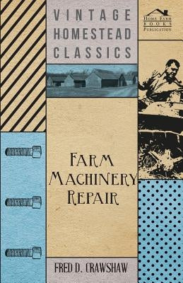 Farm Machinery Repair by Various