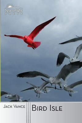 Bird Isle by Vance, Jack
