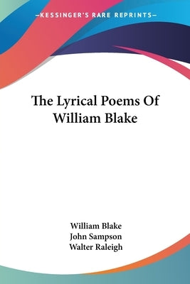 The Lyrical Poems Of William Blake by Blake, William
