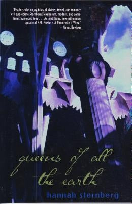 Queens of All the Earth by Sternberg, Hannah