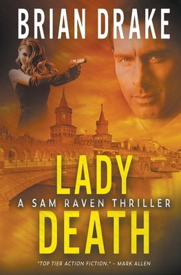 Lady Death: A Sam Raven Thriller by Drake, Brian