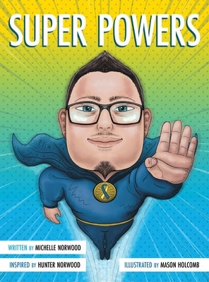 Super Powers by Norwood, Michelle