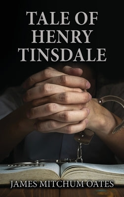 Tale of Henry Tinsdale by Oates, James Mitchum