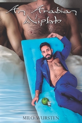 An Arabian Night by Wursten, Milo