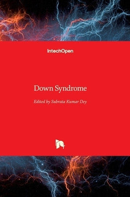 Down Syndrome by Dey, Subrata