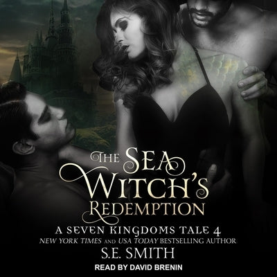 The Sea Witch's Redemption Lib/E: A Seven Kingdoms Tale 4 by Smith, S. E.