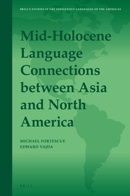 Mid-Holocene Language Connections Between Asia and North America by Vajda, Edward