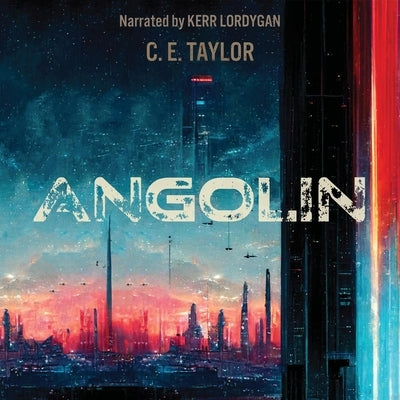 Angolin by Taylor, C. E.