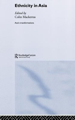 Ethnicity in Asia by Mackerras, Colin