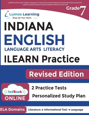 ILEARN Test Prep: Indiana Learning Evaluation Assessment Readiness Network Study Guide by Learning, Lumos