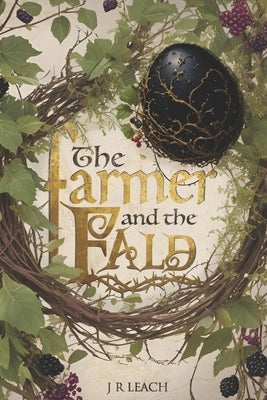 The Farmer and the Fald by James, Hilary