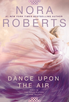 Dance Upon the Air by Roberts, Nora