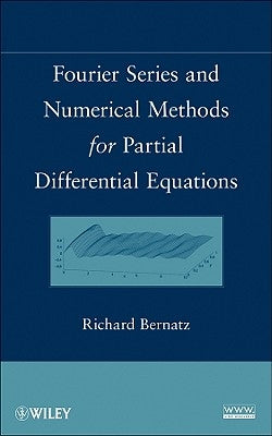 Fourier Series and PDEs by Bernatz, Richard