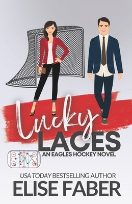 Lucky Laces by Faber, Elise