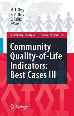 Community Quality-Of-Life Indicators: Best Cases III by Sirgy, M. Joseph