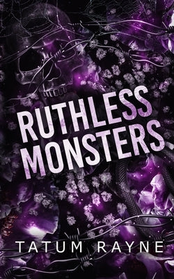 Ruthless Monsters: The Damned Crew by Rayne, Tatum