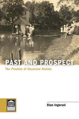 Past and Prospect by Ingersol, Stan