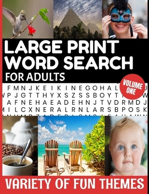 Large Print Word Search for Adults Variety of Fun Themes: Word Find Puzzle Book Contains Mixture of Topics from All Over Our World - Full Page Puzzles by Press, Pzyl