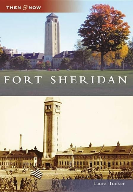 Fort Sheridan by Tucker, Laura