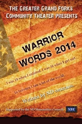 Warrior Words: ND Veterans share their stories by Nd Humanities Council