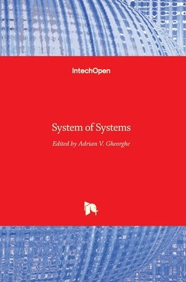 System of Systems by Gheorghe, Adrian V.