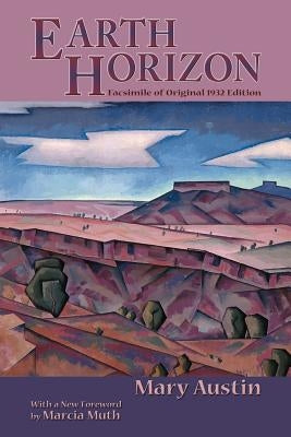 Earth Horizon by Austin, Mary