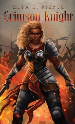 The Crimson Knight by Pierce, Zeta K.