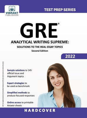 GRE Analytical Writing Supreme: Solutions to the Real Essay Topics by Publishers, Vibrant