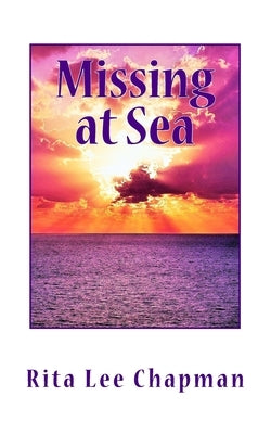 Missing at Sea: An Anna Davies Mystery by Chapman, Rita Lee