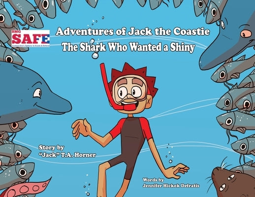 The Shark Who Wanted a Shiny by Horner, Jack