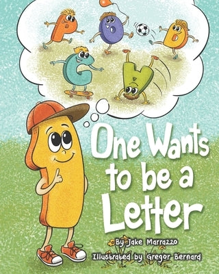 One Wants to Be a Letter by Marrazzo, Jake
