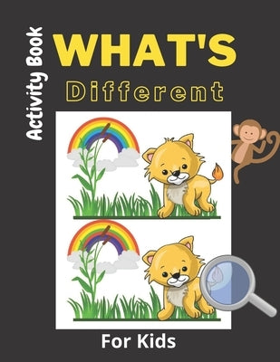What's Different Activity Book For Kids: Find 7 Differences on this Book, Animals, Gifts For Boys And Girls by Black, Activity