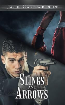 Slings and Arrows by Cartwright, Jack
