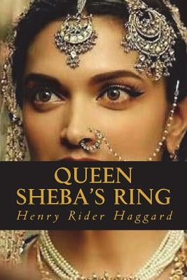 Queen Sheba's Ring by Ravell
