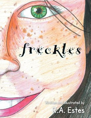 Freckles by Estes, R. A.