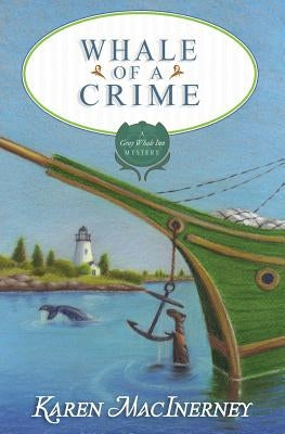 Whale of a Crime by Macinerney, Karen