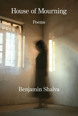 House of Mourning by Shalva, Benjamin
