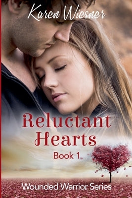 Reluctant Hearts by Wiesner, Karen