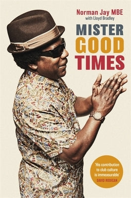 Mister Good Times by Jay, Norman